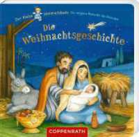 Die Weihnachtsgeschichte (Der kleine Himmelsbote) （2023. 16 S. 4-fbg. 130 mm）