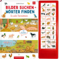 Bilder suchen - Wörter finden - So viele Tierstimmen, m. Soundleiste : 30 Sounds (Bilder suchen - Wörter finden) （2020. 12 S. m. zahlr. bunten Bild. 29.5 cm）
