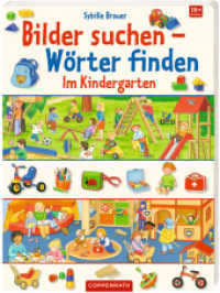 Im Kindergarten (Bilder suchen - Wörter finden) （2021. 14 S. 4-fbg. 15 x 235 mm）