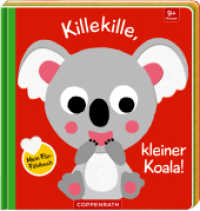 Mein Filz-Fühlbuch: Killekille， kleiner Koala