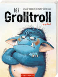 Der Grolltroll (Der Grolltroll 1) （2020 30 S. 4-fbg. 21 cm）