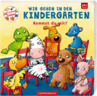 Wir gehen in den Kindergarten : Kommst du mit? (Die Lieben Sieben) （2022. 20 S. 4-fbg. 18 cm）