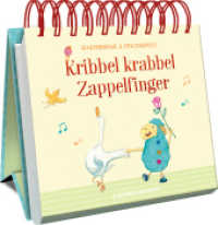 Kribbel krabbel Zappelfinger : Kinderreime und Fingerspiele (Spiralaufstellbuch)