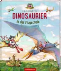 Dinosaurier in der Flugschule (Bd. 3) (Dinosaurier 3) （2021. 40 S. 4-fbg. 30 cm）
