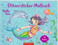 Nella Nixe - Glitzersticker-Malbuch （2021. 48 S. 1-fbg. 190 x 245 mm）