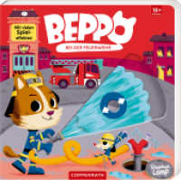 Beppo bei der Feuerwehr （2022. 14 S. 4-fbg. 185 mm）