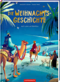 Die Weihnachtsgeschichte nach Lukas und Matthäus （2022. 32 S. 4-fbg. 30 cm）
