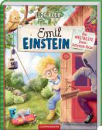 Emil Einstein (Bd. 2) : Die weltbeste Dieb-Schreck-Falle (Emil Einstein 2) （2022. 128 S. 4-fbg. 22 cm）