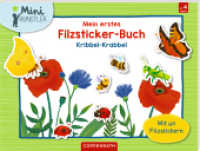 Mein erstes Filzsticker-Buch : Kribbel-Krabbel (Mini-Künstler) （2022. 16 S. 4-fbg. 21 x 28 cm）
