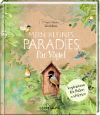 Mein kleines Paradies für Vögel : Inspirationen für Balkon und Garten (Inspirationen) （2022. 160 S. 4-fbg. 21 cm）