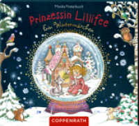 CD Hörbuch: Prinzessin Lillifee - Ein Wintermärchen, Audio-CD （2021. 4-fbg.）