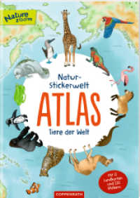 Natur-Stickerwelt - Atlas - Tiere der Welt : Mit 12 Landkarten und 220 Stickern (Nature Zoom) （2022. 24 S. 4-fbg. 29.7 cm）