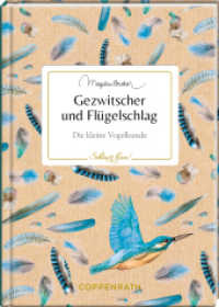 Gezwitscher und Flügelschlag : Die kleine Vogelkunde (Schöner lesen! 23) （2022. 48 S. 4-fbg. 13.4 cm）