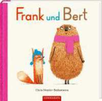 Frank und Bert : Nominiert für den Deutschen Jugendliteraturpreis 2023, Kategorie Bilderbuch （2022. 40 S. 5-fbg. 27 cm）