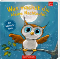 Was machst du, kleine Nachteule? : Ein Mitmachbuch （2022. 18 S. 16 cm）
