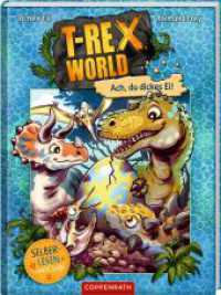 T-Rex World (Leseanfänger, Bd. 2) : Ach, du dickes Ei! (T-Rex World Leseanfänger 2) （2023. 72 S. 4-fbg. 215 mm）