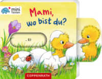 minifanten 37: Mami, wo bist du? (minifanten 37) （2023. 14 S. 4-fbg. 9.2 cm）