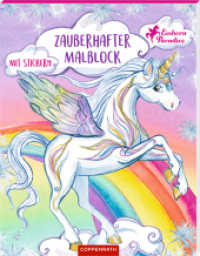 Zauberhafter Malblock : Mit Stickern （2023. 48 S. 1-fbg. 24.5 cm）