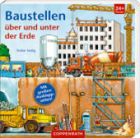 Baustellen über und unter der Erde （2022. 22 S. 4-fbg. 16 cm）