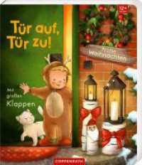 Tür auf, Tür zu! : Frohe Weihnachten （2023. 14 S. 4-fbg. 205 mm）
