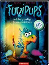 Furzipups und der gruselige Schnarch-Schreck (Bd. 4) (Furzipups 4) （2023. 32 S. 4-fbg. 285 mm）