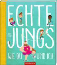 Echte Jungs wie du und ich （2023. 32 S. 4-fbg. 255 mm）