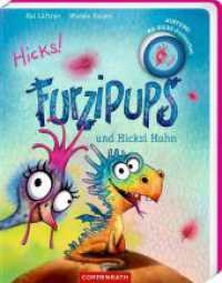 Furzipups und Hicksi Huhn (Pappbilderbuch) （2023. 28 S. 4-fbg. 160 x 210 mm）