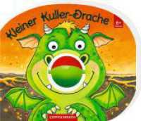 Mein erstes Kugelbuch: Kleiner Kuller-Drache （2023. 14 S. 4-fbg. 158 x 179 mm）