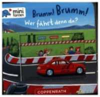 minifanten 39: Brumm! Brumm! Wer fährt denn da? （2023. 14 S. 4-fbg. 92 mm）
