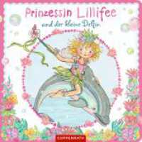 Prinzessin Lillifee und der kleine Delfin (Pappbilderbuch) （test. 2023. 24 S. 4-fbg. 185 mm）