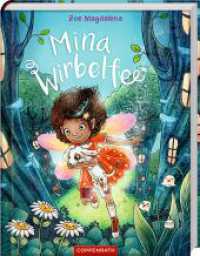 Mina Wirbelfee (Bd. 1) (Mina Wirbelfee 1) （2024. 112 S. 4-fbg. 226 mm）