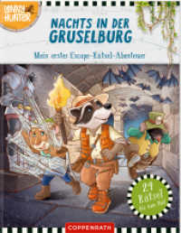 Nachts in der Gruselburg (Lenny Hunter) : Mein erstes Escape-Rätsel-Abenteuer: 24 spannende Rätsel (Wimmelbilder, Suchrätsel, Fehlersuchbilder u.v.m.), mit Lösungen, komplett vierfarbig, für Kinder ab 5 Jahren (Lenny Hunter) （2024. 32 S. 4-fbg. 245 mm）