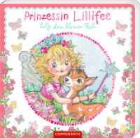 Prinzessin Lillifee hilft dem kleinen Reh (Pappbilderbuch) （2024. 24 S. 4-fbg. 185 mm）