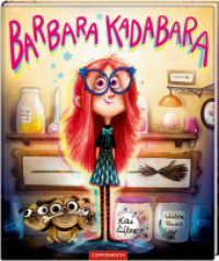 Barbara Kadabara （2024. 32 S. 4-fbg. 300 mm）
