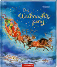Das Weihnachtspony （2024. 40 S. 4-fbg. 256 mm）