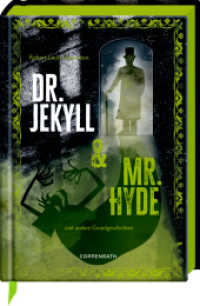 Dr. Jekyll & Mr. Hyde : und andere Gruselgeschichten (Große Schmuckausgabe) （2024. 272 S. 5-fbg. 246 mm）