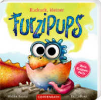 Kuckuck, kleiner Furzipups : Mein Klappen-Buch: gereimte Vorlesegeschichte mit großen Klappen, ab 18 Monate （2025. 16 S. 4-fbg. 160 mm）