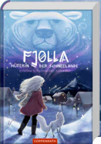 Fjolla, Hüterin der Schneelande （2025. 320 S. 1-fbg. 212 mm）