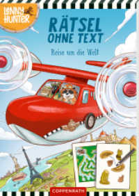 Rätsel ohne Text : Reise um die Welt (Lenny Hunter): 40 bunte Rätsel zum Alleine-Rätseln mit Lösungskontrolle (Lenny Hunter) （2025. 80 S. 4-fbg. 210 mm）