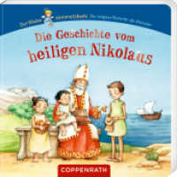 Die Geschichte vom heiligen Nikolaus (Der kleine Himmelsbote) （2024. 14 S. 4-fbg. 129 mm）