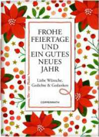 Frohe Feiertage und ein gutes neues Jahr : Liebe Wünsche, Gedichte & Gedanken (Der Rote Faden 201) （2024. 20 S. 2-fbg. 140 mm）