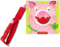 Mein erstes Kugel-Buggybuch: Oink, oink! (Fühlen und die Welt begreifen) （2025. 10 S. 4-fbg. 105 mm）
