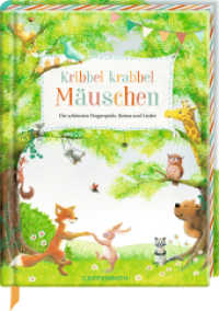 Kribbel krabbel Mäuschen : Die schönsten Fingerspiele, Reime und Lieder: Ein tolles und wertiges Geschenk für frischgebackene Eltern zur Geburt oder Taufe. Fröhliche Gestaltung, mit gemusterten Farbschnitt und Leseband (Hausbuch) （2024. 192 S. 4-fbg. 245 mm）