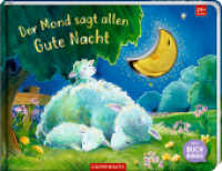 Der Mond sagt allen Gute Nacht （2024. 16 S. 4-fbg. 230 mm）