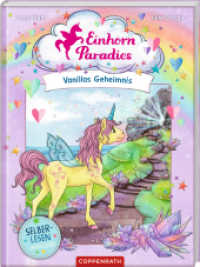 Einhorn-Paradies (Leseanfänger, Bd. 3) : Vanillas GeheimnisMagisches Einhorn-Abenteuer ab 6 Jahren - ideal für Leseanfänger_innen (Einhorn-Paradies Leseanfänger 3) （2025. 72 S. 4-fbg. 215 mm）