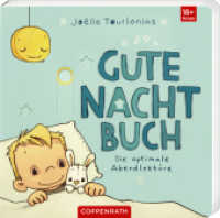 Gute Nacht Buch : Die optimale Abendlektüre: Pappbilderbuch für Kinder ab 18 Monaten mit vielen Schiebern und Klappen, zum Vorlesen （2025. 14 S. 4-fbg. 161 mm）