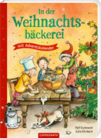 In der Weihnachtsbäckerei : Buch mit Adventskalender: Pappbilderbuch mit integriertem Adventskalender für Kinder ab 24 Monaten （2025. 18 S. 4-fbg. 129 mm）