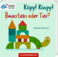 Klipp! Klapp! Baustein oder Tier? （2025. 12 S. 4-fbg. 92 mm）
