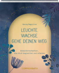 Leuchte. Wachse. Gehe deinen Weg. : Bibelbotschaften, die dich stärken und begleiten: Geschenk zur Firmung oder Konfirmation für Jungen und Mädchen - Eintragalbum zum Ausfüllen und Erinnern （2026. 64 S. 4-fbg. 179 mm）