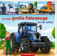 So viele große Fahrzeuge bei der Arbeit （2026. 34 S. 4-fbg. 160 mm）